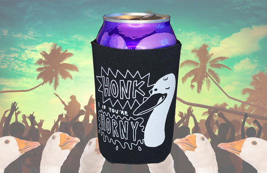 Honk If You're Horny Goose Drink Sleeve